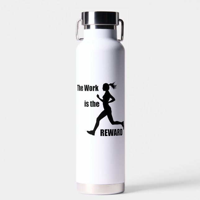 Die Arbeit ist die Belohnung, die die weibliche Fü Trinkflasche (Vorne)