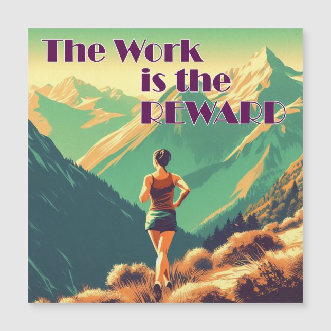 Die Arbeit ist die Belohnung Frauen Runner Mountai Magnetkarte (Vorderseite)