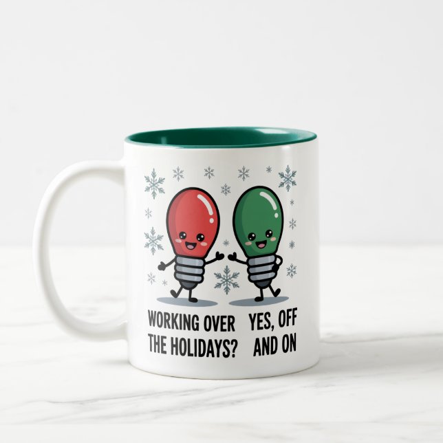 Die Arbeit über Weihnachten Weihnachtswitz Zweifarbige Tasse (Links)