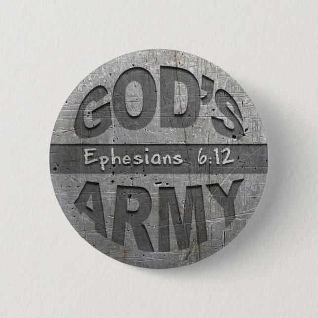 Die Armee des Gottes - Ephesians 6:12 Button (Vorderseite)