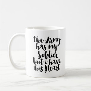 Die Armee hat meinen Soldaten, aber ich habe sein  Kaffeetasse