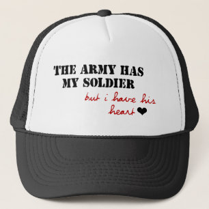 Die Armee hat meinen Soldaten, aber ich habe sein Truckerkappe