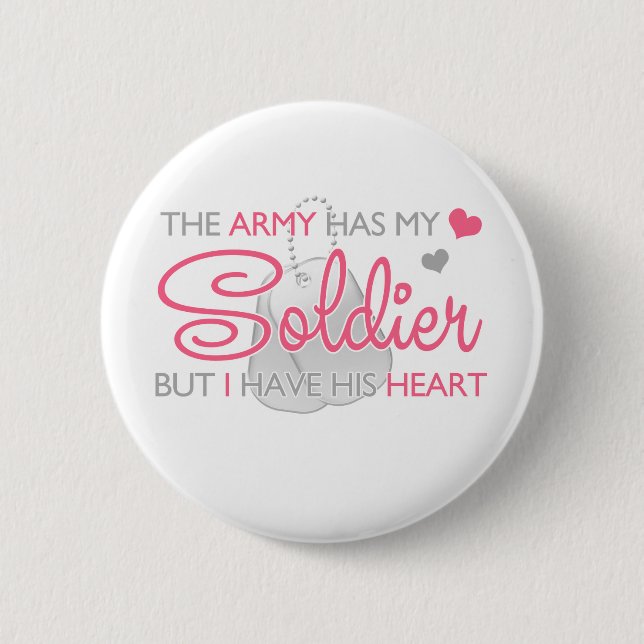 Die Armee hat meinen Soldaten Button (Vorderseite)