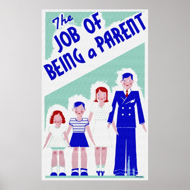 Die Aufgabe, ein Elternposter zu sein Poster (Vorne)