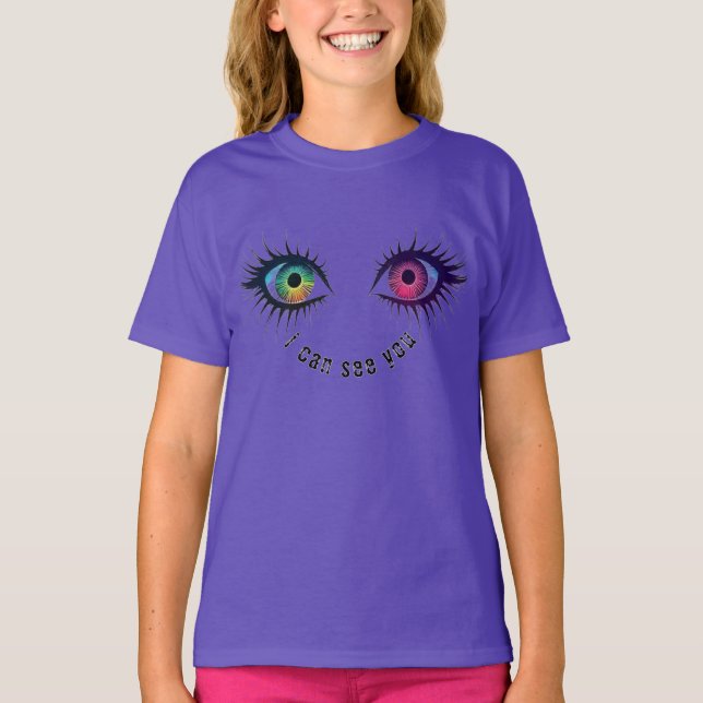 Die Augen, die ich sehen kann, wie Sie entwerfen T-Shirt (Vorderseite)