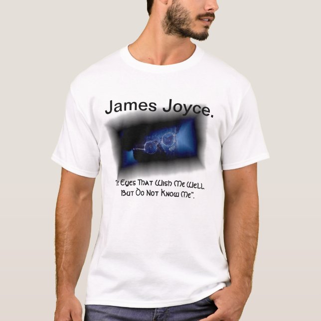 "Die Augen, die" Zitat-T-Shirt James Joyce sehen. T-Shirt (Vorderseite)