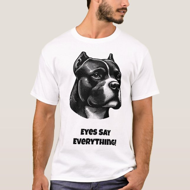 Die Augen sagen alles! Funny Dog T-Shirt (Vorderseite)