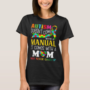 Die Autismus-Mama kommt nicht mit einem manuellen T-Shirt