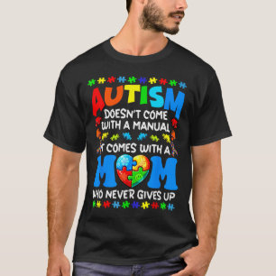 Die Autismus-Mama kommt nicht mit einem manuellen  T-Shirt