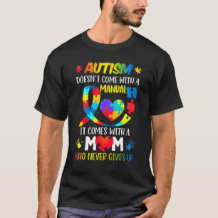 Die Autismus-Mama kommt nicht mit einem manuellen T-Shirt