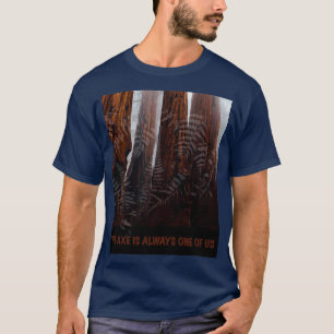 DIE AX IST IMMER EINER VON UNS 1 T-Shirt