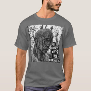 die axt vergessen, aber der baum erinnern sich an T-Shirt