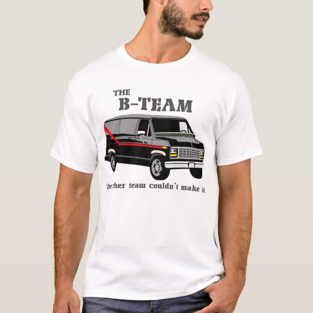 die B-Team Retro Achtzigerjahre T-Shirt (Vorderseite)
