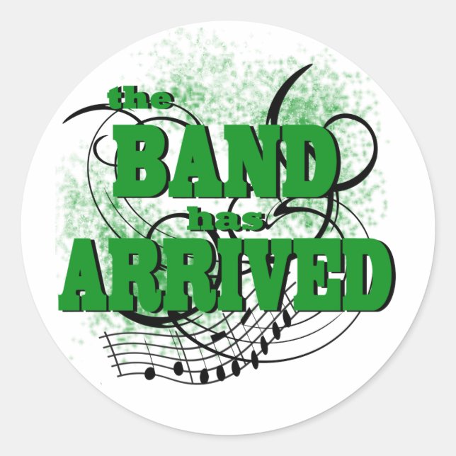 Die Band ist angekommen/grün Runder Aufkleber (Vorderseite)