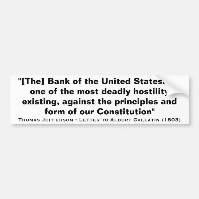 Die Bank der Vereinigten Staaten von Thomas Jeffer Autoaufkleber (Vorne)