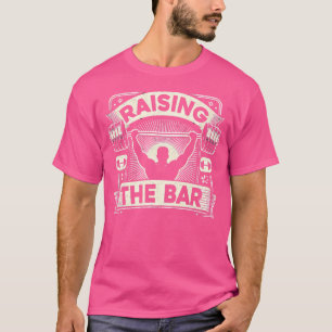 Die Bar Barbell-Bodybuilding anheben T-Shirt