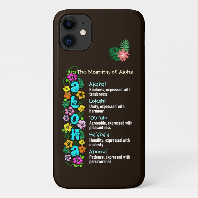Die Bedeutung von Aloha Phone Case (Rückseite)