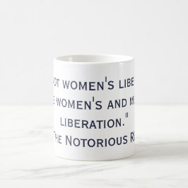 Die Befreiungs-Zitat der Frauen durch RBG Kaffeetasse