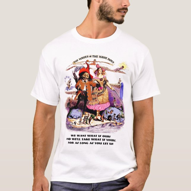 Die Begüterten und die Habenichtse T-Shirt (Vorderseite)