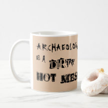 Die beige Archäologie ist ein dirty Hot Mess