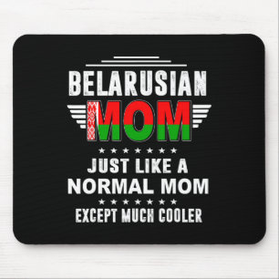 Die belarussische Mama ist genauso wie die normale Mousepad