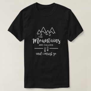 Die Berge nennen   Chic T-Shirt