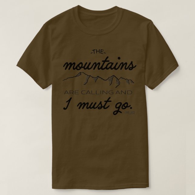 Die Berge nennen das klassische Thirt T-Shirt (Design vorne)