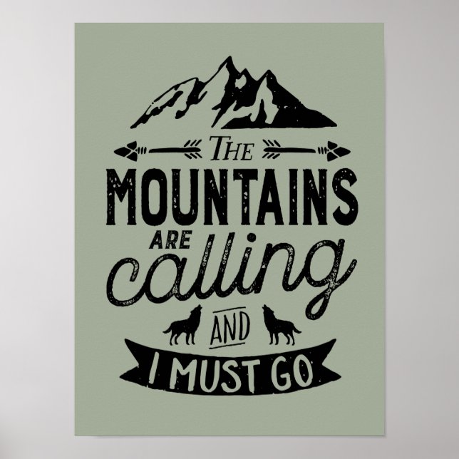 Die Berge nennen sich inspirierendes Poster (Vorne)