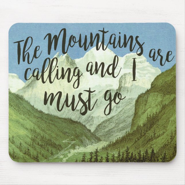 Die Berge nennen und ich muss gehen Mausunterlage Mousepad (Vorne)