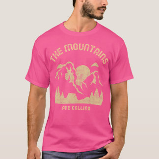 Die Berge rufen Camping-Wanderklettern T-Shirt