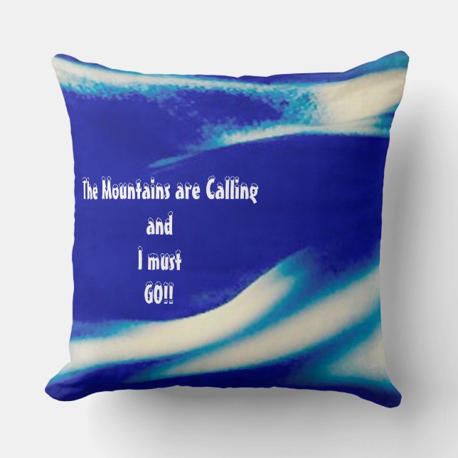 Die Berge rufen Kissen an (Vorderseite)