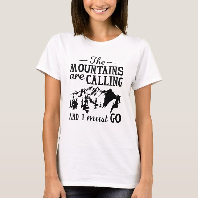 Die Berge rufen T-Shirt (Vorderseite)