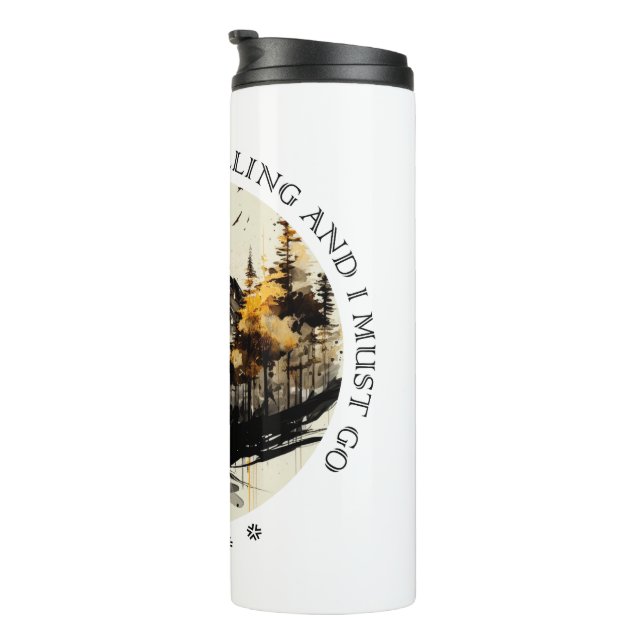 Die Berge rufen - Tumbler Thermosbecher (Nach rechts gedreht)