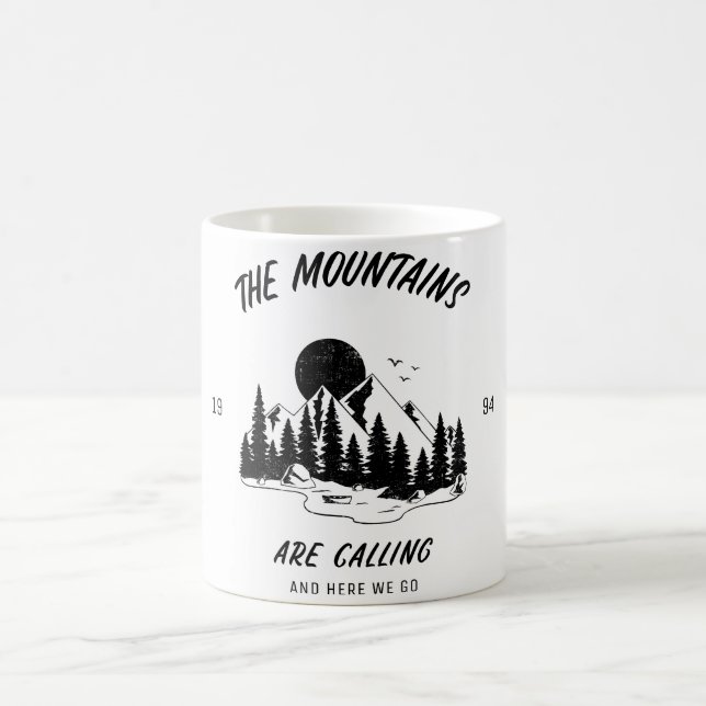 Die Berge rufen und hier gehen wir Kaffeetasse (Mittel)