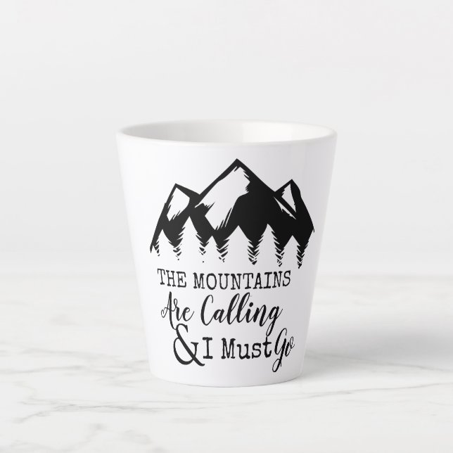 Die Berge rufen und ich muss Bäume gehen Milchtasse (Vorderseite)