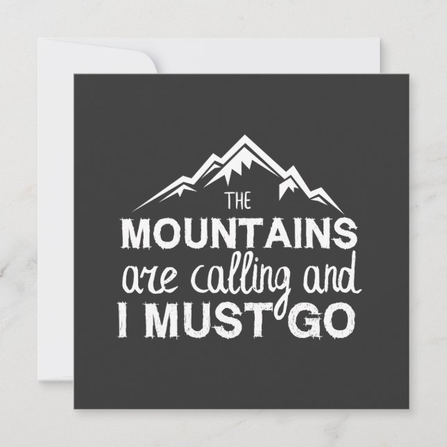 Die Berge rufen, und ich muss gehen Einladung (Vorderseite)