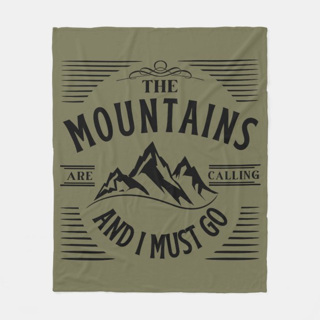 DIE BERGE RUFEN, UND ICH MUSS GEHEN FLEECEDECKE (Vorderseite)