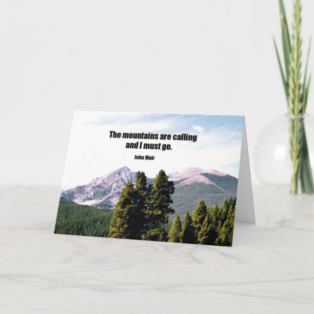 Die Berge rufen und ich muss gehen. Karte (Vorderseite)
