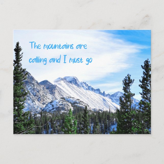 Die Berge rufen und ich muss gehen Postkarte (Vorderseite)