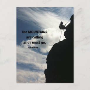 Die Berge rufen und ich muss gehen. Postkarte