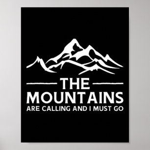 Die Berge rufen und ich muss gehen. Retro Vin Poster