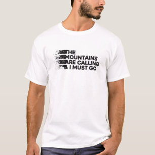 Die Berge rufen, und ich muss gehen. Retro Vin T-Shirt
