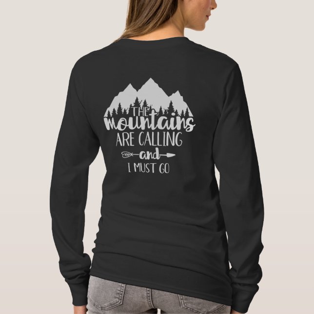 Die Berge rufen und ich muss gehen T-Shirt (Rückseite)