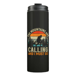 Die Berge rufen und ich muss gehen Thermosbecher