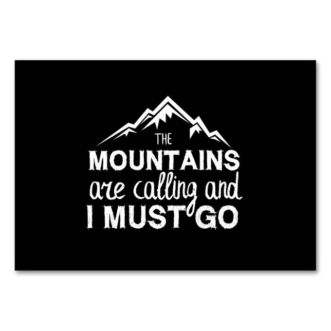 Die Berge rufen, und ich muss gehen Tischnummer (Vorderseite)