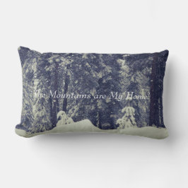 Die Berge sind mein Zuhause Kissen