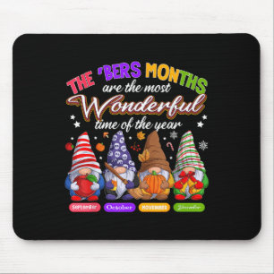 Die Bers Monate sind die schönste Zeit der Mousepad