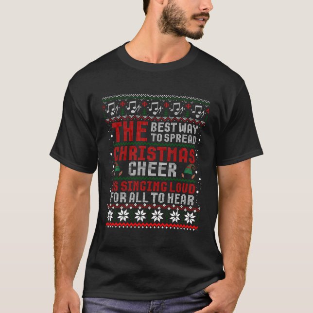 Die beste Art, Cheer zu verbreiten, ist laut zu si T-Shirt (Vorderseite)