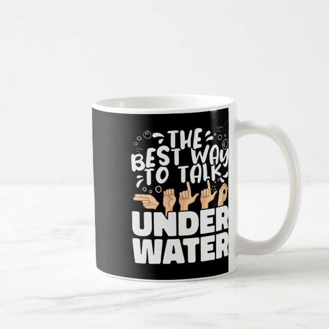 Die beste Art, unter Wasser zu reden, wenn die ame Kaffeetasse (Rechts)