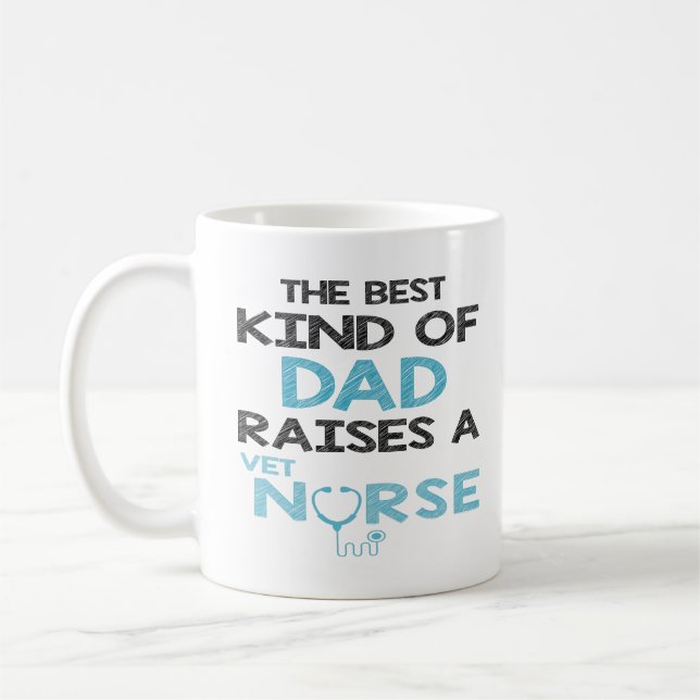 Die beste Art von Vater erhöht eine Vet Nurse Kaffeetasse (Links)